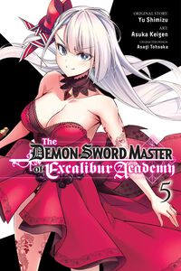 The Demon Sword Master of Excalibur Academy Manga Volume 5